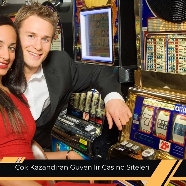 Çok Kazandıran Güvenilir Casino Siteleri