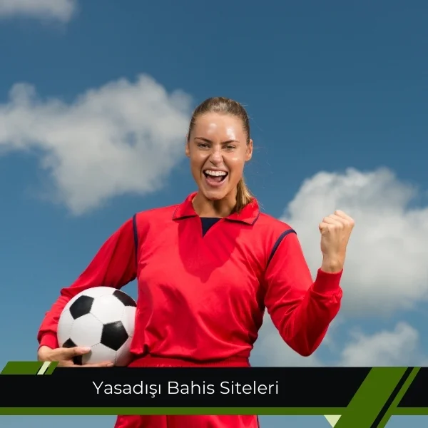 Yasadışı Bahis Siteleri